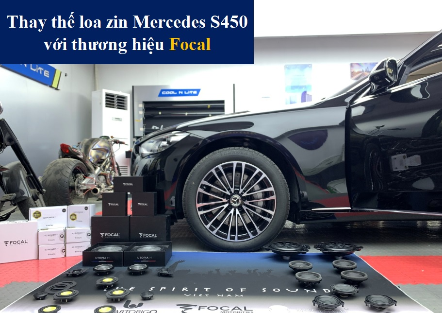 Mercedes – Benz S450 nâng cấp 13 loa zin với thương hiệu Focal Pháp