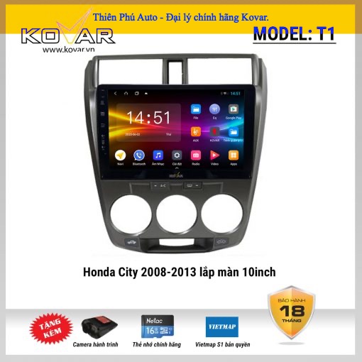 Màn hình DVD Android ô tô Kovar T1 cho xe Honda City 2008 - 2013 