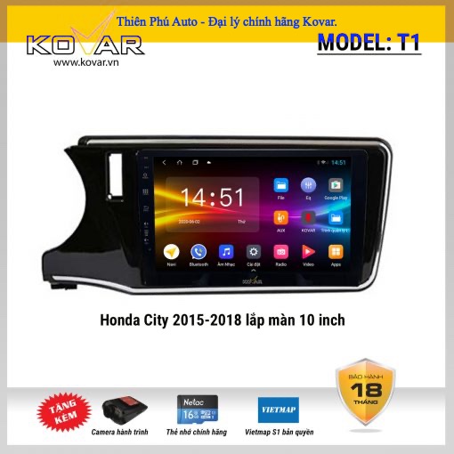 Màn hình DVD Android ô tô Kovar T1 cho xe Honda City 2015 - 2018 